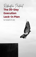 The 30-Day Authority Redemption Protocol: Stop Self-Sabotage. Execute Like a Leader.